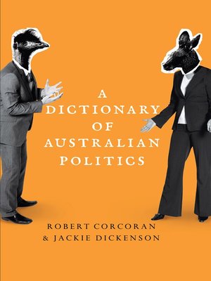 cover image of A Dictionary of Australian Politics